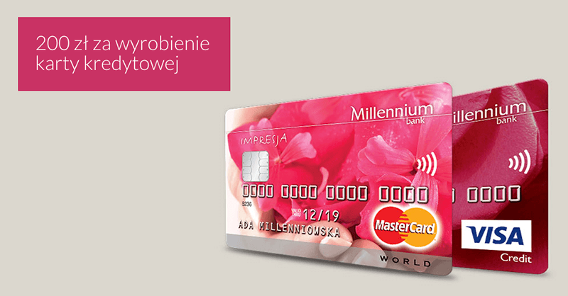 200 zł za wyrobienie karty kredytowej Banku Millennium