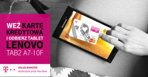 Tablet Lenovo za wyrobienie karty kredytowej T-Mobile Usługi Bankowe