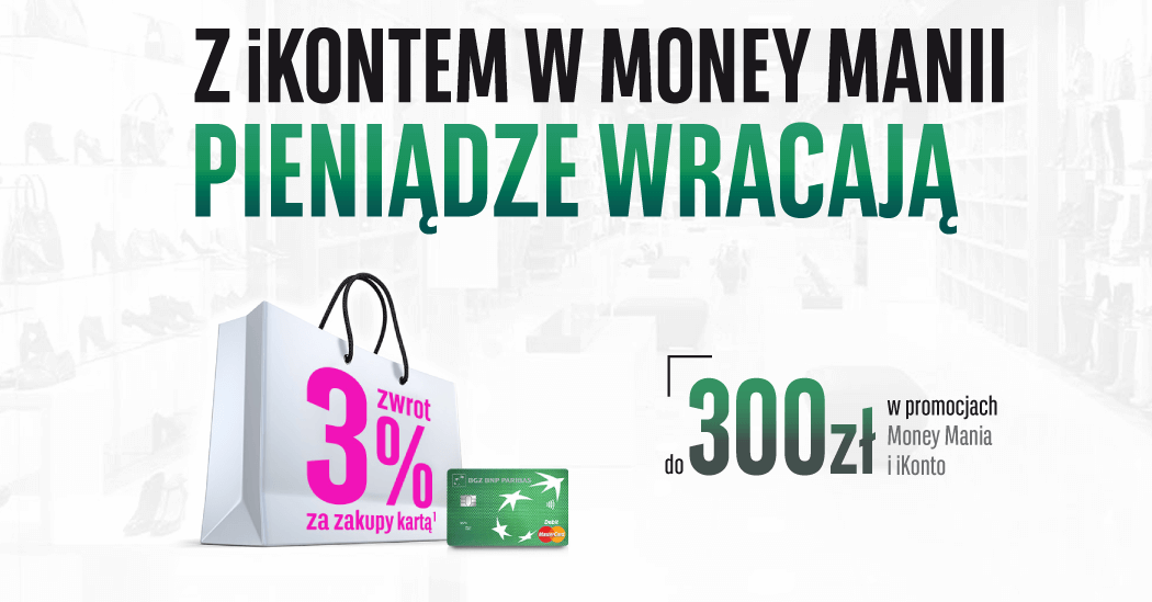100 zł premii i 200 zł zwrotu za założenie iKonta w Money Manii
