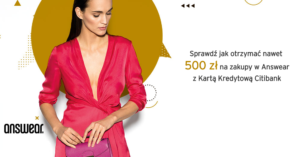 Citibank: 300 zł lub 500 zł do answear.com za wyrobienie darmowej karty Simplicity