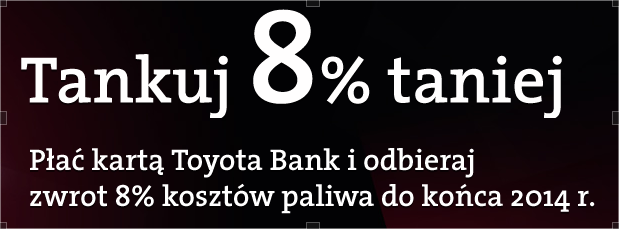 Toyota Bank - tankuj 8% taniej