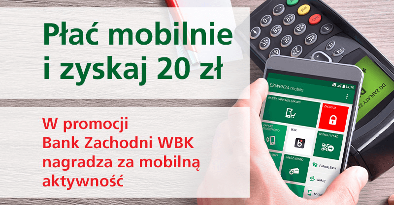 Płać mobilnie i zyskaj 20 zł w BZWBK
