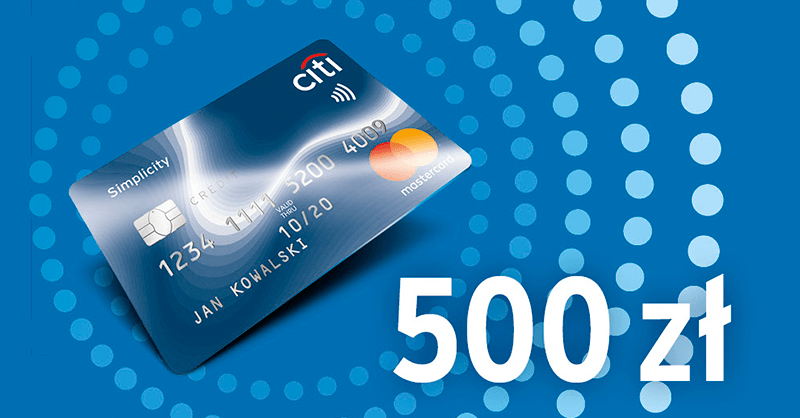 Citibank: 500 zł cashbacku w gotówce za kartę kredytową Citibank