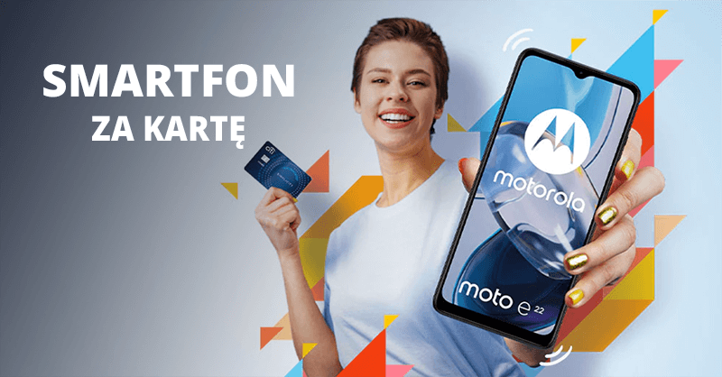 Motorola E22 za kartę kredytową Citibanku