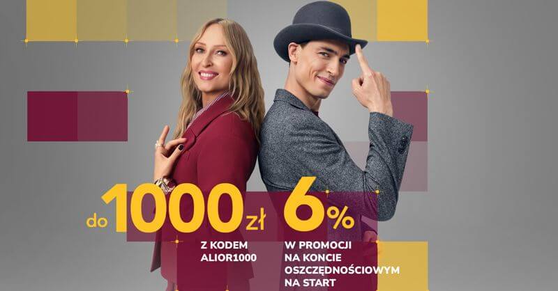 Aż 1000 zł za Konto za Zero Alior Banku + 6% na koncie oszczędnościowym